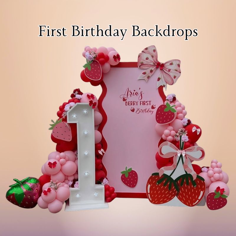 First birthday backdrop with strawberry theme and number one arch display for baby girl party in Oxnard Ventura Camarillo
