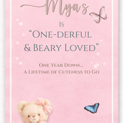 One-derful and beary loved teddy bear first birthday sign with pink butterflies