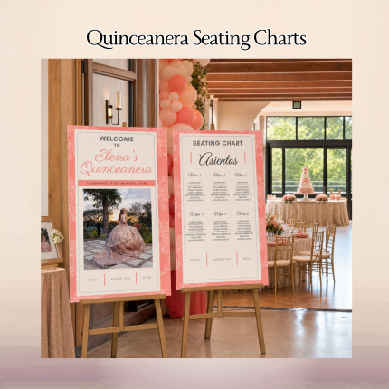 Custom Quinceañera welcome sign and matching seating chart displayed on easels in Oxnard