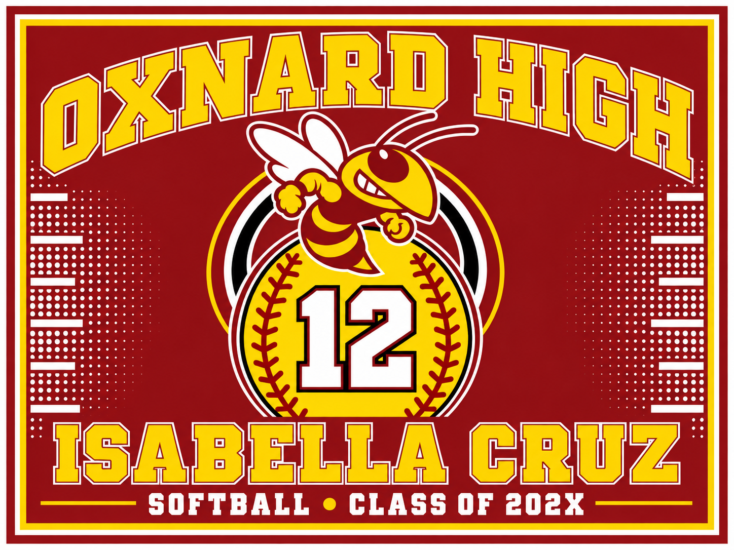 Oxnard High School Softball Yard Sign – Cardinal Personalized Design Cardinal Oxnard High softball sign with a yellow softball, number 12, Yellowjackets mascot, and Isabella Cruz name.