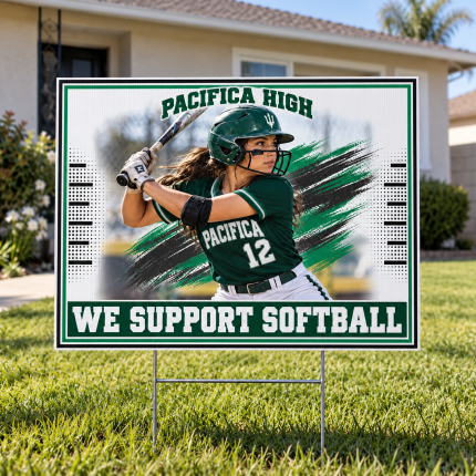 Pacifica High School Yard Signs
